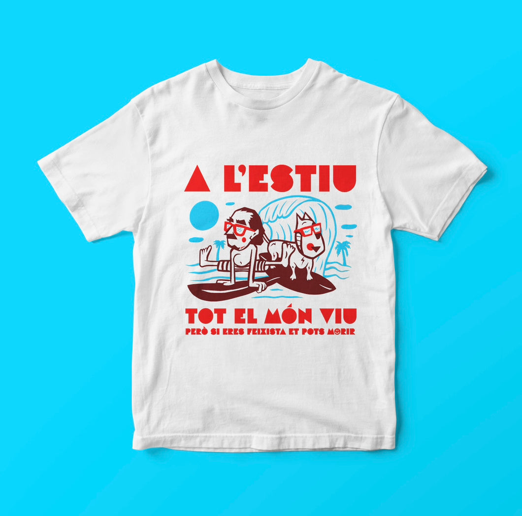 Camiseta a l’estiu tot el món viu